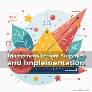 Artistic representation for Trigonometry Lessons Strategies and Implementation