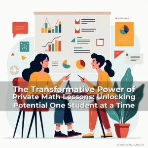 Artistic representation for The Transformative Power of Private Math Lessons: Unlocking Potential One Student at a Time